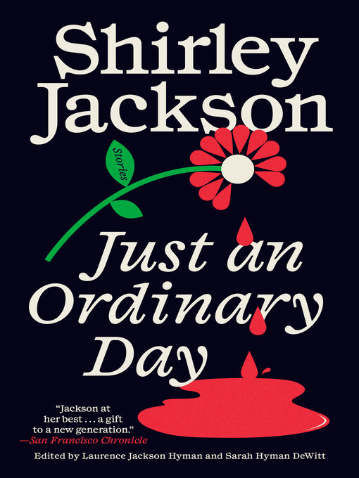 Title details for Just an Ordinary Day by Shirley Jackson - Wait list